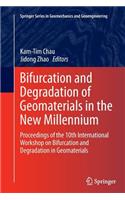 Bifurcation and Degradation of Geomaterials in the New Millennium