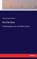 Fo'c's'le Yarns