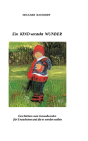 Kind versteht Wunder