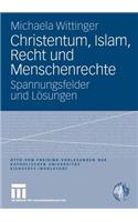 Christentum, Islam, Recht und Menschenrechte