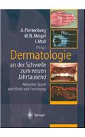 Dermatologie an Der Schwelle Zum Neuen Jahrtausend