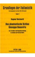 Das phantastische Sizilien Giuseppe Bonaviris