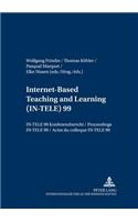 Internet-Based Teaching and Learning- (In-Tele) 99