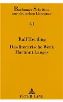 Das Literarische Werk Hartmut Langes