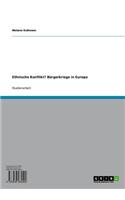 Ethnische Konflikt? Burgerkriege in Europa