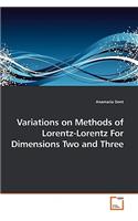 Variations on Methods of Lorentz-Lorentz For Dimensions Two and Three
