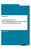 Die Möglichkeiten des Lastenausgleichsgesetzes mit Schwerpunkt auf der Wohnungsbauförderung