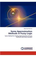 Some Approximation Methods in Fuzzy Logic: (English)