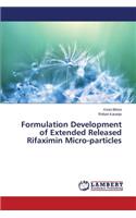 Formulation Development of Extended Released Rifaximin Micro-particles