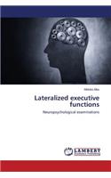 Lateralized executive functions