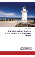 Methods of Judicial Protection in the European Union