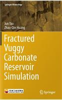 Fractured Vuggy Carbonate Reservoir Simulation