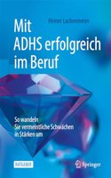 Mit ADHS erfolgreich im Beruf