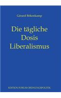 tägliche Dosis Liberalismus