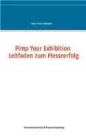 Pimp Your Exhibition