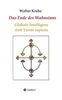 Das Ende des Wahnsinns