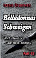 Belladonnas Schweigen: Leo Schwartz ... und die Selbstjustiz