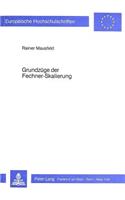 Grundzuege Der Fechner-Skalierung
