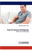 Search Query Ambiguity