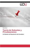 Teoría de Subastas y Privatizaciones