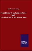 Fürst Bismarck und das deutsche Volk