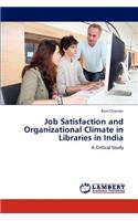 Job Satisfaction and Organizational Climate in Libraries in India: (English)