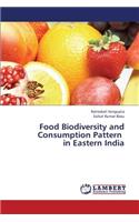 Food Biodiversity and Consumption Pattern in Eastern India