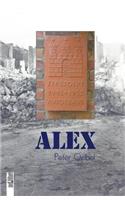 Alex. Eine Nachkriegs-Kindheit in Hamburg-Barmbek