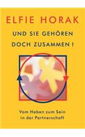 Und sie gehören doch zusammen