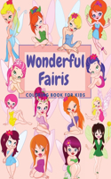 Wonderful Fairies Coloring Book For Kids