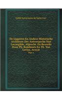 de Liggeren En Andere Historische Archieven Der Antwerpsche Sint Lucasgilde. Volume 2