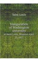 Inauguration of Washington university at Saint Louis, Missouri. April 23, 1857
