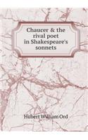 Chaucer & the Rival Poet in Shakespeare's Sonnets