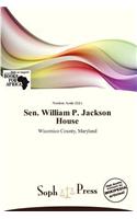 Sen. William P. Jackson House