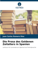 Prosa des Goldenen Zeitalters in Spanien