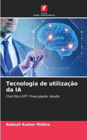 Tecnologia de utilização da IA
