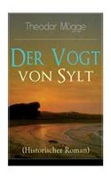 Der Vogt von Sylt (Historischer Roman)