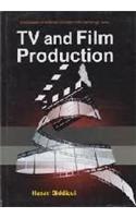 Encyclopaedia On Broadcast Journalism In The Internet Age : TV And Film Production