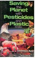 Saving the Planet with Pesticides and Plastic Ition