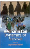 Afghanistan : Dynamics Of Survival