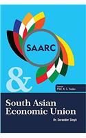 SAARC and South Asian Economic Union