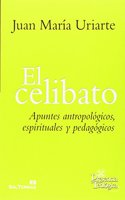 El celibato: Apuntes antropologicos espirituales y pedagogicos