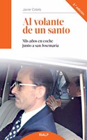 Al volante de un santo: Mis anos en coche junto a san Josemaria
