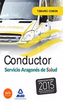 Conductores del Servicio Aragones de Salud (SALUD-Aragon). Temario comun. (Spanish Edition)