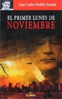 El primer lunes de noviembre (Spanish Edition)