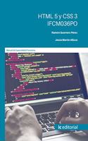 HTML 5 y CSS 3. IFCM036PO