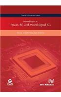 Selected Topics in Power, RF, and Mixed-Signal ICs