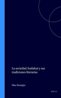 La sociedad Andalusi y sus tradiciones literarias