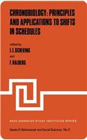 Chronobiology: Principles and Applications to Shifts in Schedules