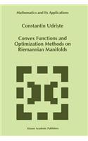 Convex Functions and Optimization Methods on Riemannian Manifolds